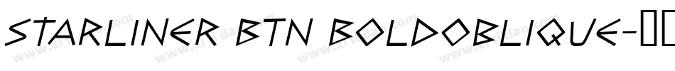 Starliner BTN BoldOblique字体转换
